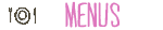 Menus